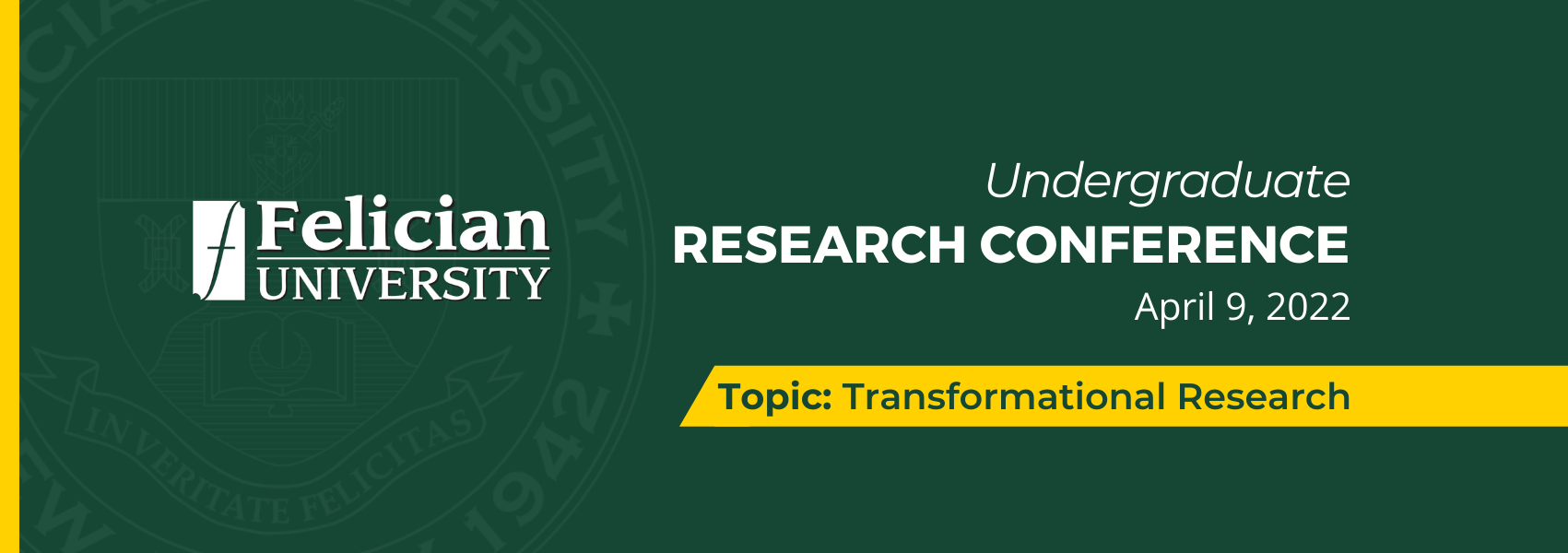 Undergraduate Research Conference - Felician University of New Jersey