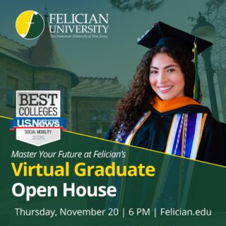 Are you interested in boosting your income, getting a strong promotion, or making a career change altogether? A graduate degree is a proven way to fast-track your way to career advancement. Join us at Felician University’s Graduate Virtual Open House on Thursday, November 20, from 6:00 PM to 8:00 PM. Visit Felician.edu to register now!

#FelicianUniversity #MBA #MSN #GradSchool #OpenHouse #Virtual #OnlineDegree #Felician #Masters #Doctorate #NJColleges