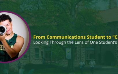 From Communications Student to “Camera Guy”: Looking Through the Lens of One Student’s Success