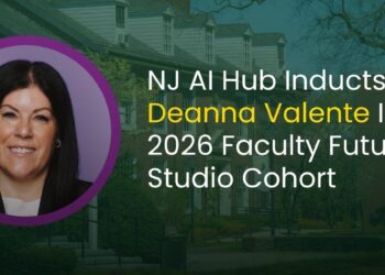 NJ AI Hub Inducts Dr. Deanna Valente Into Fall 2026 Faculty Futures AI Studio Cohort
